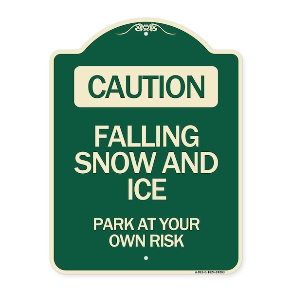 Signmission Caution Falling Snow and Ice Park Your Own Risk Heavy-Gauge Aluminum Sign, 24" x 18", G-1824-24283 A-DES-G-1824-24283 - main